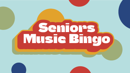 Seniors Music Bingo, colourful logo surrounded by multi coloured bingo dots on a light blue background