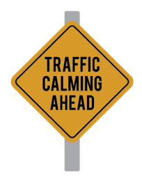 Yellow diamond traffic sign reads "Traffic Calming Ahead."